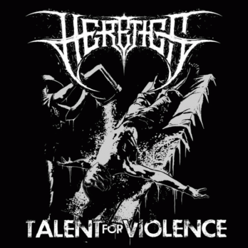 Heretics (GER) : Talent for Violence